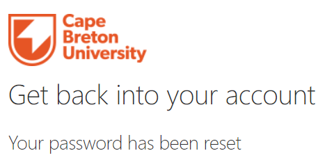 Screenshot of a successful password change showing the text "Get back into your account. Your password has been Reset."